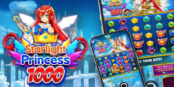 Starlight Princess 1000: Cara Main Slot Gacor Agar Maxwin