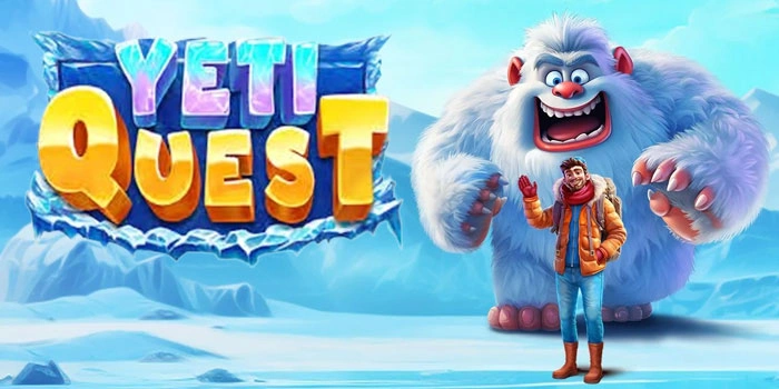Tips Mudah Auto Jackpot! di Slot Yeti Quest