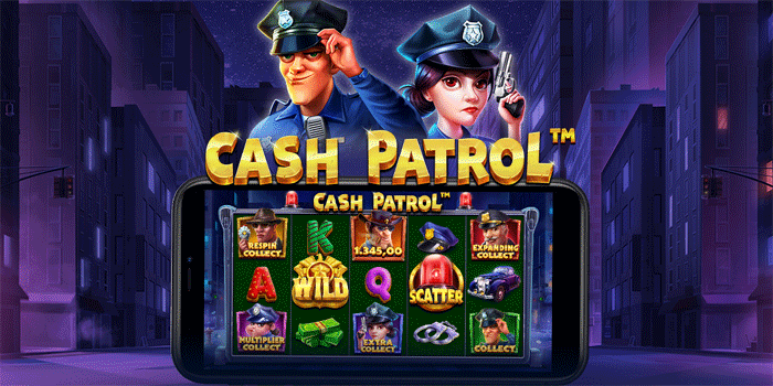 Cash Patrol: Mengenal Permainan Bertema Petualangan dengan Tampilan Menarik